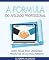 Livro A Fórmula do Afiliado Profissional: Como ficar rico vendendo produtos de outras pessoas