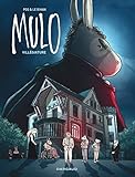 Mulo, Tome 2 : Villégiature by