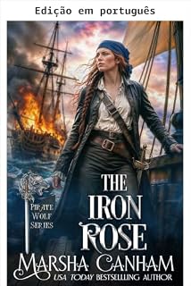 Livro A rosa de ferro (Série Lobos piratas Livro 2)