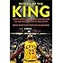 Return of the King: LeBron James, the Cleveland Cavaliers and the Greatest Comeback in NBA History