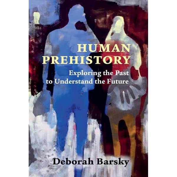 World Prehistory and the Anthropocene: Mccorriston, Joy, Field