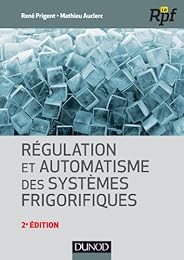 Régulation et automatisme des systèmes frigorifiques