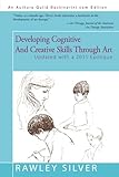 Image de Developing Cognitive And Creative Skills Through Art: Updated with a 2011 Epilogue
