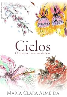 Livro Ciclos.: O Tempo e Suas Mudanças.