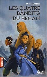 Les  quatre bandits du Hénan