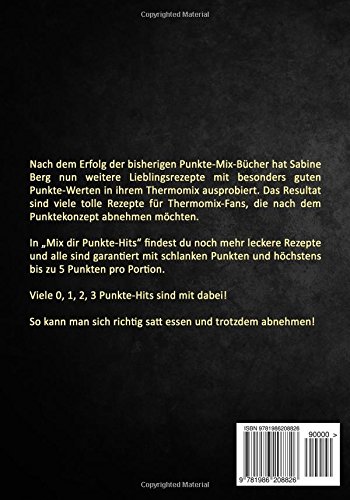 [- Mix dir Punkte-Hits: Schlanke Punkte-Rezepte zum Abnehmen zubereitet mit dem Thermomix (höc