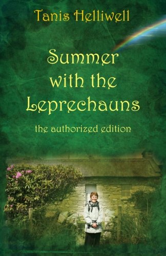 Summer with the Leprechauns: the authorized edition