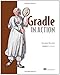 Gradle in Action