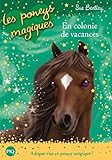 Les poneys magiques, Tome 8 : En colonie de vacances by 