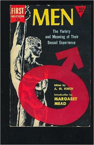 Men The Variety And Meaning Of Their Sexual Experience A M Krich Margaret Mead Amazon Com Books