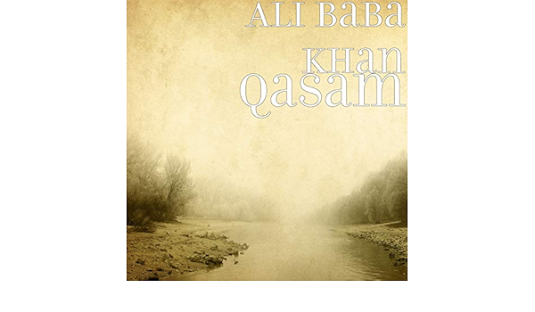 Qasam By Ali Baba Khan On Amazon Music Amazon Com