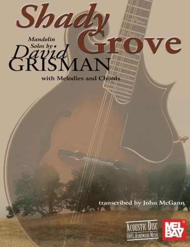 Mel Bay Shady Grove Mandolin Solos