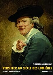 Persifler au siècle des Lumières