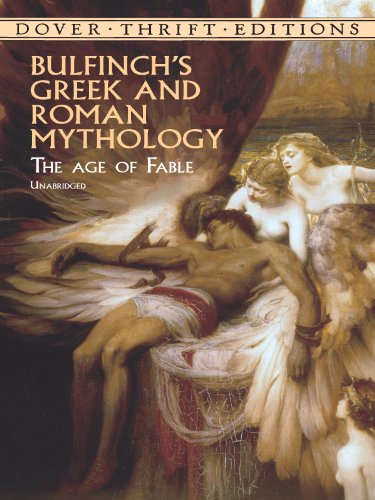 Bulfinch's Mythology: The Age of Fable