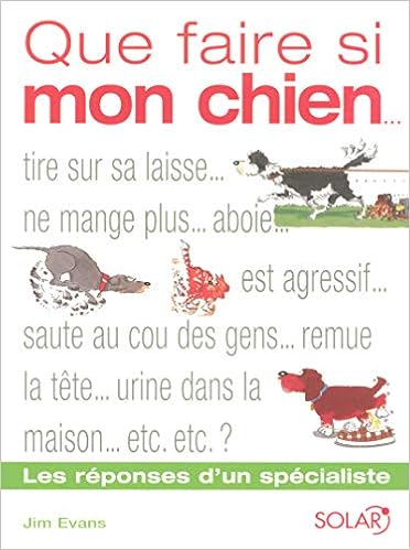 Amazonfr Que Faire Si Mon Chien Jim Evans Kay - 