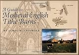 Tithe Barns of England: A Guide for the Traveler by James Griswold (1999-01-31) by James Griswold