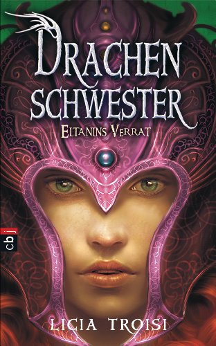 Drachenschwester - Eltanins Verrat (German Edition)