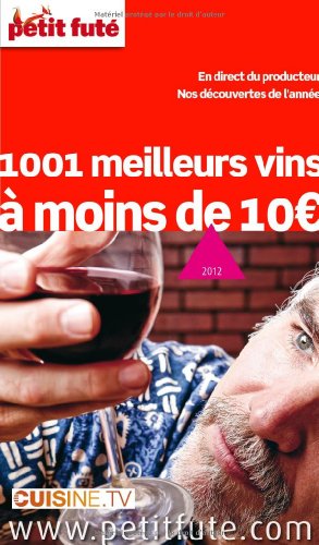 1001 meilleurs vins à moins de 10 euros