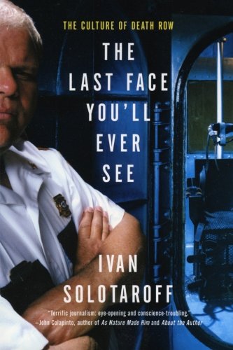 The Last Face You'll Ever See: The Culture of Death Row