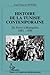 Histoire de la Tunisie contemporaine: De Ferry à Bourguiba 1881-1956 (French Edition) by Jean-François Martin