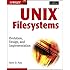 UNIX Filesystems: Evolution, Design, and Implementation