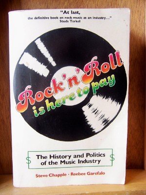 Rock 'N' Roll Is Here to Pay by Steve / Garofalo, Reebee Chapple