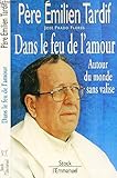 Dans le feu de l'amour by