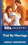 Front cover for the book Trial by Marriage by Lindsay Armstrong