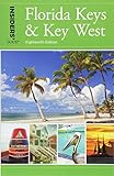 Insiders' Guide® to Florida Keys & Key West by 