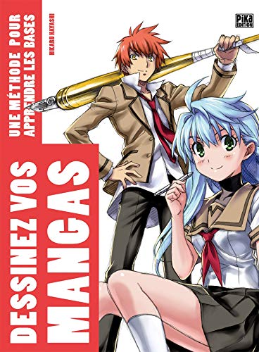 Dessinez vos mangas : Une méthode pour apprendre les bases by 