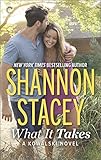 What It Takes: A Kowalski Reunion Novel (The Kowalskis)