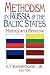Methodism in Russia & the Baltic States: History and Renewal by 