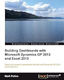 Building Dashboards with Microsoft Dynamics GP 2013 and Excel 2013