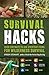Survival Hacks: Over 200 Ways to Use Everyday Items for Wilderness Survival primary