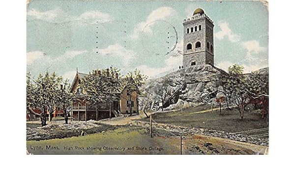 High Rock Showing Observatory And Stone Cottage Lynn Massachusetts