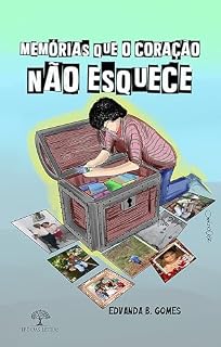 Livro Memórias Que o Coração Não Esquece