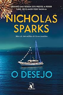 Livro O desejo: Quando uma pessoa está prestar a perder tudo, só o amor pode salvá-la