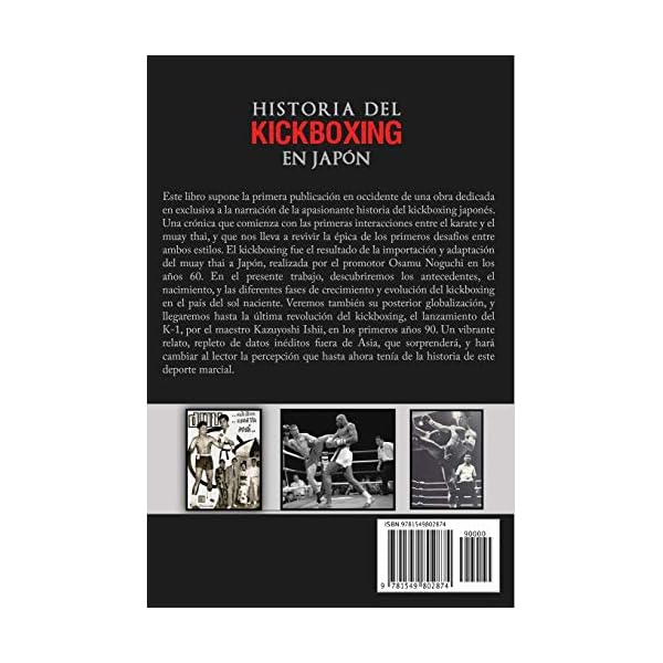 HISTORIA DEL KICKBOXING EN JAPÓN: DEL MUAY THAI AL K-1 (Spanish Edition)