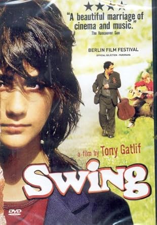 swing tony gatlif swing tony gatlif