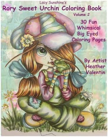 Lacy Sunshine's Rory Sweet Urchin Coloring Book Volume 2: Fun Whimsical Big Eyed Art (Lacy Sunshine Rory Sweet Urchin)