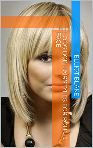 Long Bob Haircut For Round Face George S Blog
