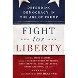 Fight for Liberty: Defending Democracy in the Age of Trump