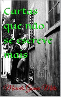 Livro Cartas que não se escreve mais