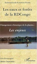 Les  eaux et forêts de la RDCongo