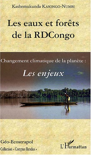 Les  eaux et forêts de la RDCongo