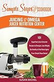 Juicing with the Omega Juicer Nutrition Center: A