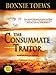 The Consummate Traitor (Trilogy of Treason Book 1)