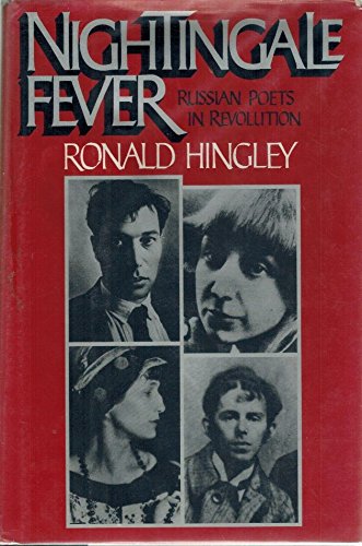 Nightingale fever: Russian poets in revolution