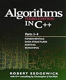 Algorithms in C++, Parts 1-4: Fundamentals, Data Structure, Sorting, Searching, Third Edition