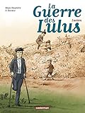 La Guerre des Lulus, Tome 6 : Lucien by 